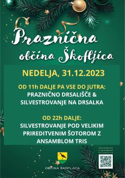 SILVESTROVANJE V OBČINI ŠKOFLJICA